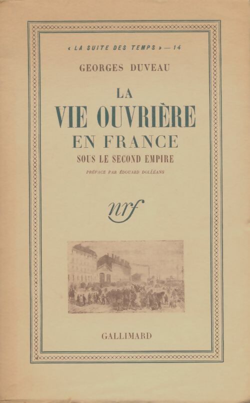 Livrenpoche : La vie ouvrière en France sous le second empire - Georges Duveau - Livre