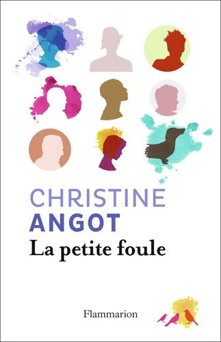 Livrenpoche : La petite foule - Christine Angot - Livre