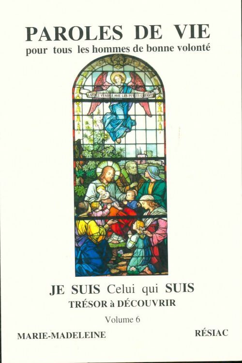 Livrenpoche : Paroles de vie pour tous les hommes de bonne volonté Tome VI - Marie-Madeleine - Livre