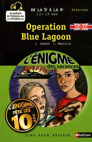 Opération Blue Lagoon - Charlotte Garner -  L'énigme des vacances - Livre