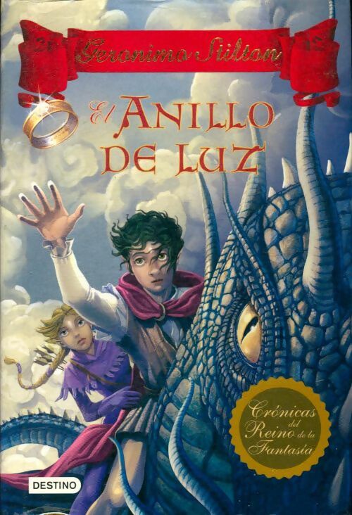 Livrenpoche : Crónicas del reino de la fantasía 4 : El anillo de luz - Geronimo Stilton - Livre