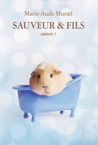 Livrenpoche : Sauveur & fils saison 1 - Marie-Aude Murail - Livre