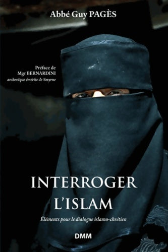 Livrenpoche : Interroger l'islam - Guy Pagès - Livre