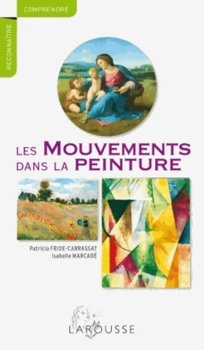 Livrenpoche : Les mouvements dans la peinture - Patricia Fride-carrassat - Livre