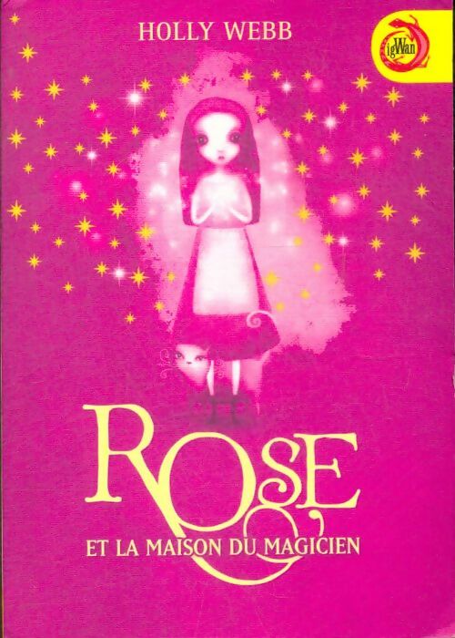 Livrenpoche : Rose et la maison du magicien - Holly Webb - Livre