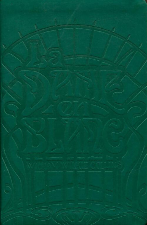 Livrenpoche : La dame en blanc - William Wilkie Collins - Livre