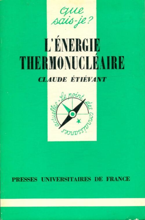 Livrenpoche : L'énergie thermonucléaire - Claude Etiévant - Livre