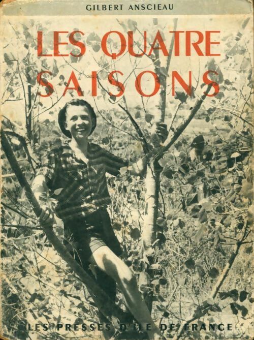 Livrenpoche : Les quatre saisons - Gilbert Anscieau - Livre