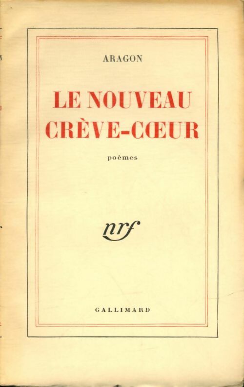 Livrenpoche : Le nouveau crève-coeur - Louis Aragon - Livre