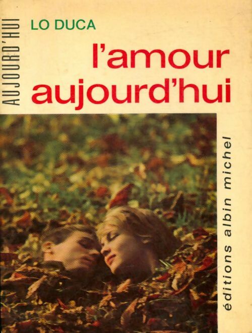 Livrenpoche : L'amour aujourd'hui - Lo Duca - Livre