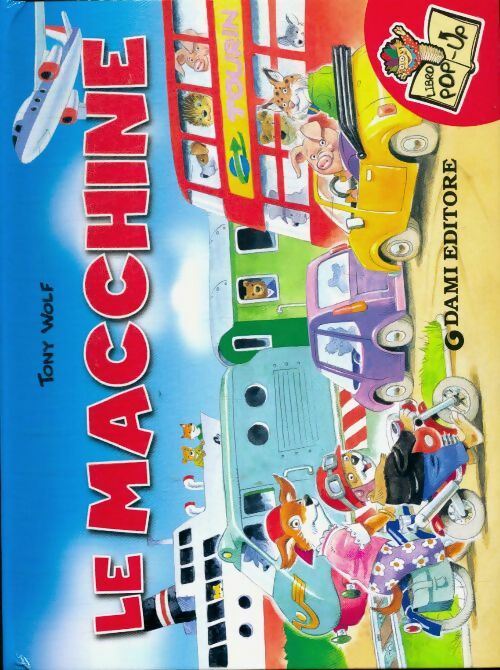 Livrenpoche : Le macchinine - Tony Wolf - Livre