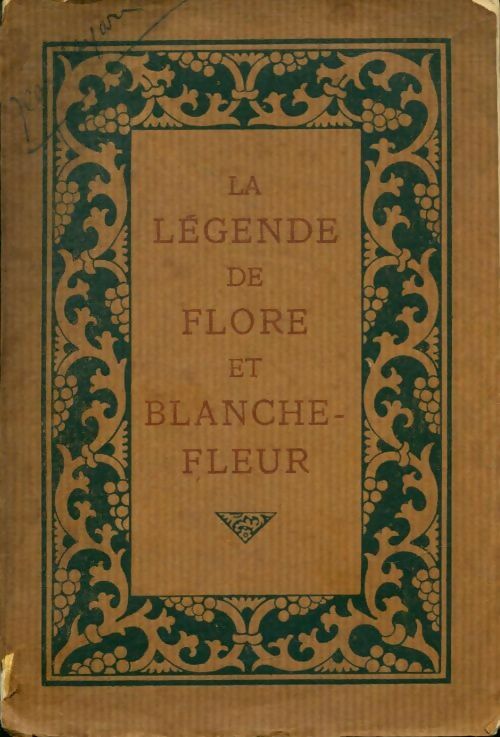 Livrenpoche : La légende de Flore et Blanche-Fleur - Jean Marchand - Livre