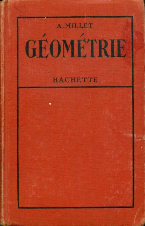 Géométrie - A. Millet - Livre