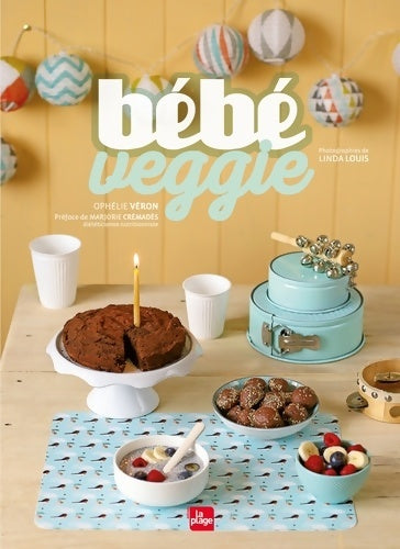 Livrenpoche : Bébé veggie - Ophélie Veron - Livre
