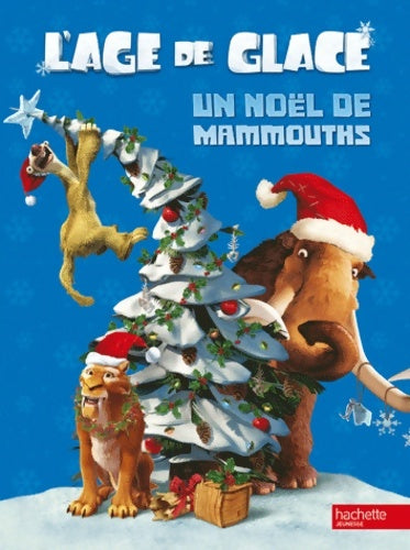 Livrenpoche : Un Noël glacé chez les mammouths - Hachette Jeunesse - Livre