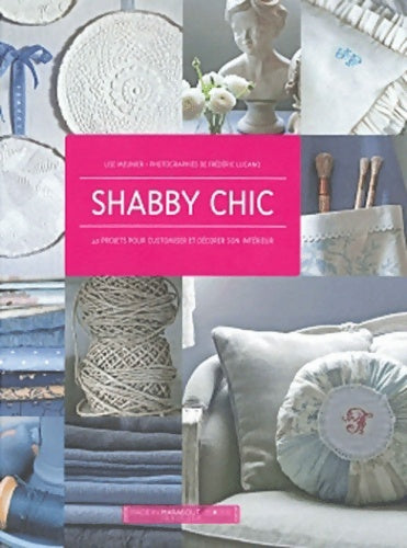 Livrenpoche : Shabby chic - Lise Meunier - Livre