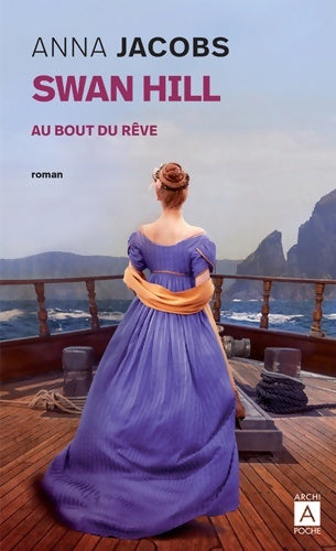 Livrenpoche : Swan Hill Tome II : Au bout du rêve - Anna Jacobs - Livre