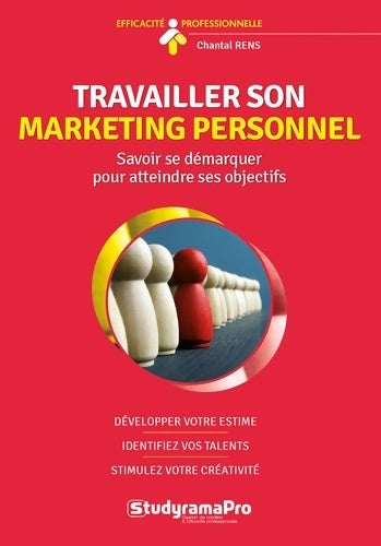 Livrenpoche : Travailler son marketing personnel - Chantal Rens - Livre