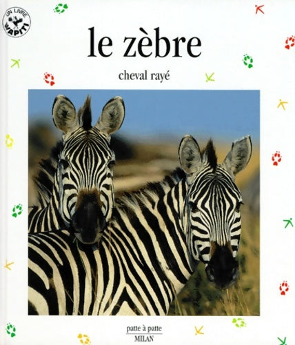 Livrenpoche : Le zèbre cheval rayé - Christine Denis-Huot - Livre
