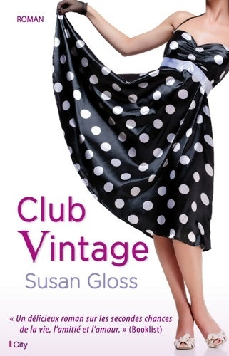 Livrenpoche : Club vintage - Susan Gloss - Livre