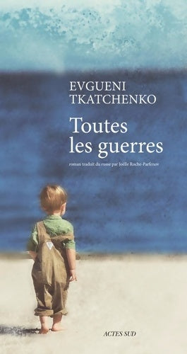 Livrenpoche : Toutes les guerres - Evgueni Tkatchenko - Livre