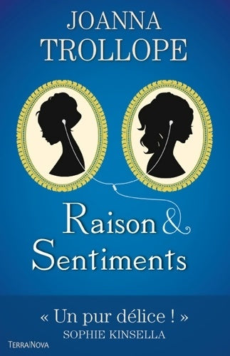 Livrenpoche : Raison et sentiments - Joanna Trollope - Livre