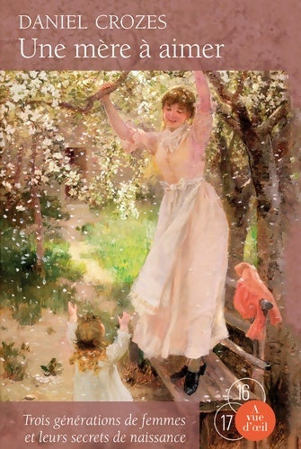 Livrenpoche : Une mère à aimer - Daniel Crozes - Livre