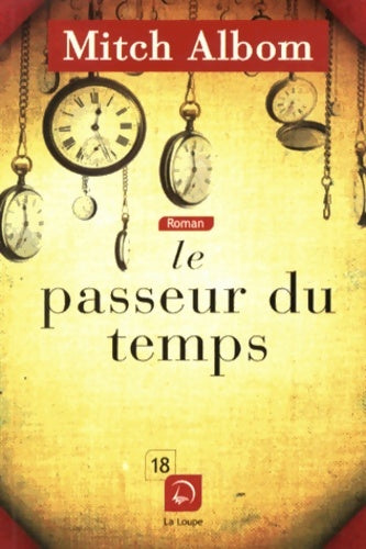 Livrenpoche : Le passeur du temps (grands caractères) - Mitch Albom - Livre