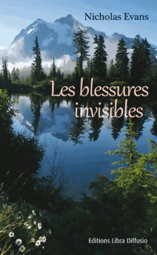 Livrenpoche : Les blessures invisibles - Nicholas Evans - Livre