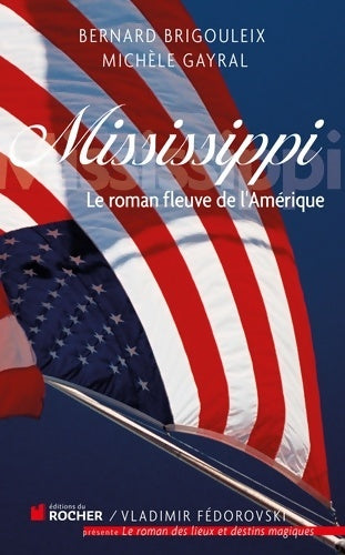 Livrenpoche : Mississippi - Bernard Brigouleix - Livre