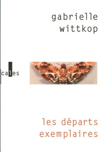 Livrenpoche : Les départs exemplaires - Gabrielle Wittkop - Livre