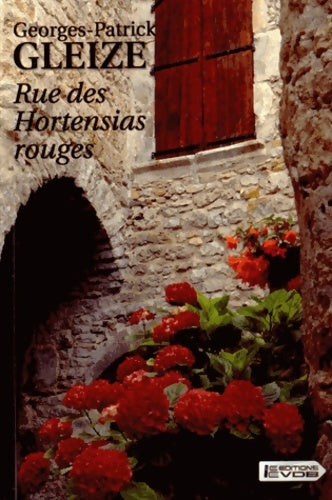Livrenpoche : Rue des hortensias rouges - Georges Patrick Gleize - Livre