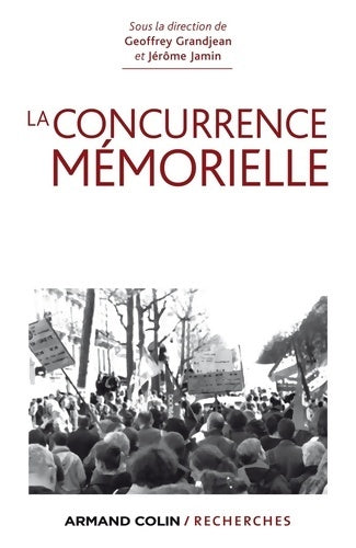 Livrenpoche : La concurrence mémorielle - Geoffrey Grandjean - Livre