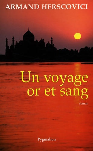 Livrenpoche : Un voyage or et sang - Armand Herscovici - Livre