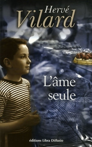 Livrenpoche : L'âme seule - Hervé Vilard - Livre