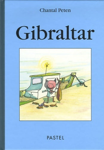 Livrenpoche : Gibraltar - Peten Chantal - Livre