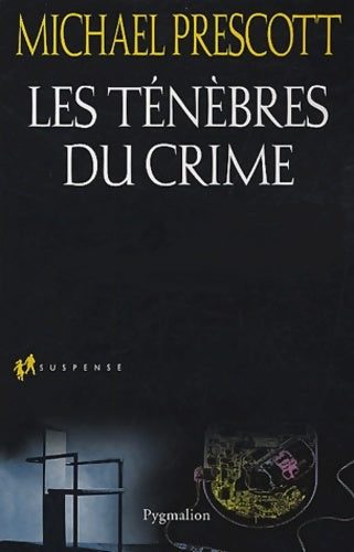 Livrenpoche : Les ténèbres du crime - Michael Prescott - Livre