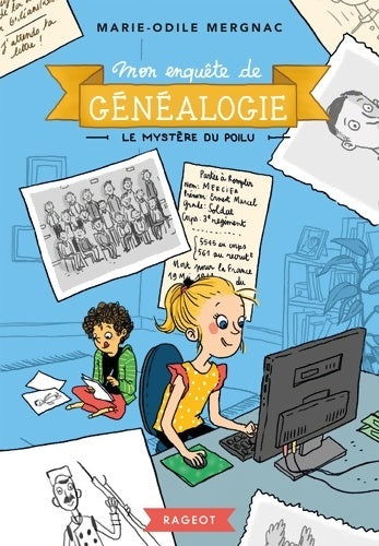 Livrenpoche : Mon enquête de généalogie : le mystère du poilu - Marie-Odile Mergnac - Livre