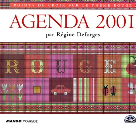 Agenda 2001 point de croix : Rouge - Régine Deforges - Livre