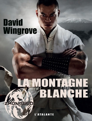 Livrenpoche : Zhongguo Tome VIII : La montagne blanche - David Wingrove - Livre