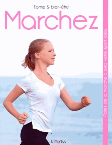 Livrenpoche : Marchez - Collectif - Livre