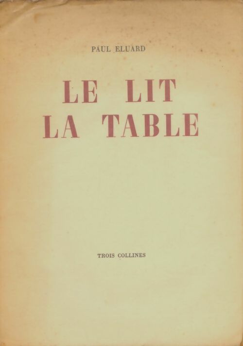 Livrenpoche : Le lit la table - Paul Eluard - Livre