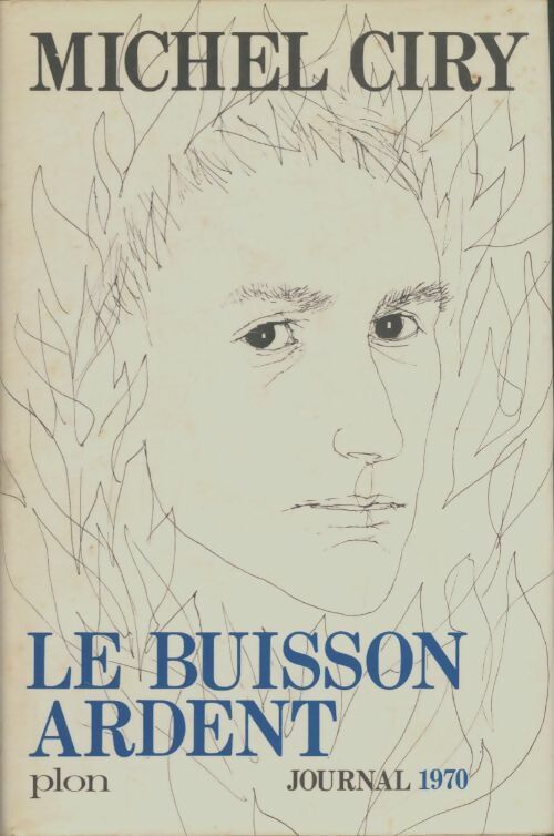 Livrenpoche : Le buisson ardent - Michel Ciry - Livre
