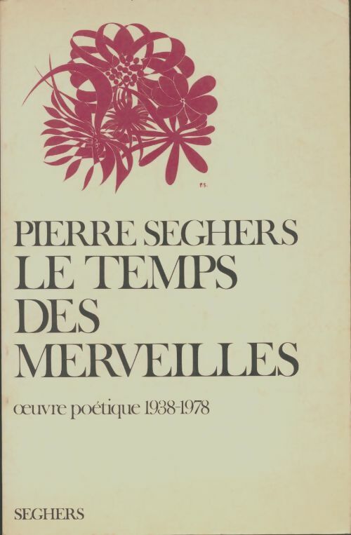 Livrenpoche : Le temps des merveilles - Pierre Seghers - Livre