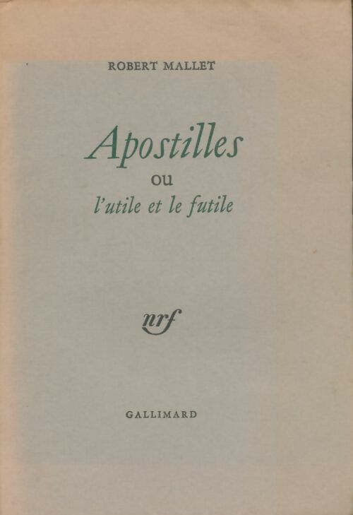 Livrenpoche : Apostilles ou l'utile et le futile - Robert Mallet - Livre