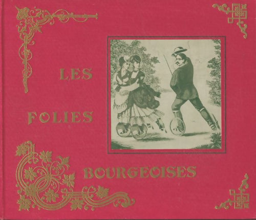 Livrenpoche : Les folies bourgeoises - Paul Gilson - Livre
