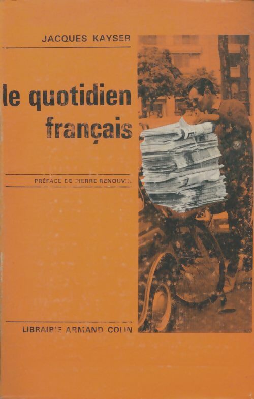 Livrenpoche : Le quotidien français - Jacques Kayser - Livre