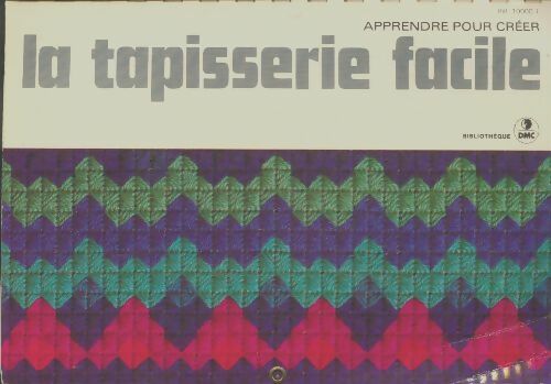 Livrenpoche : La tapiserie facile - Collectif - Livre