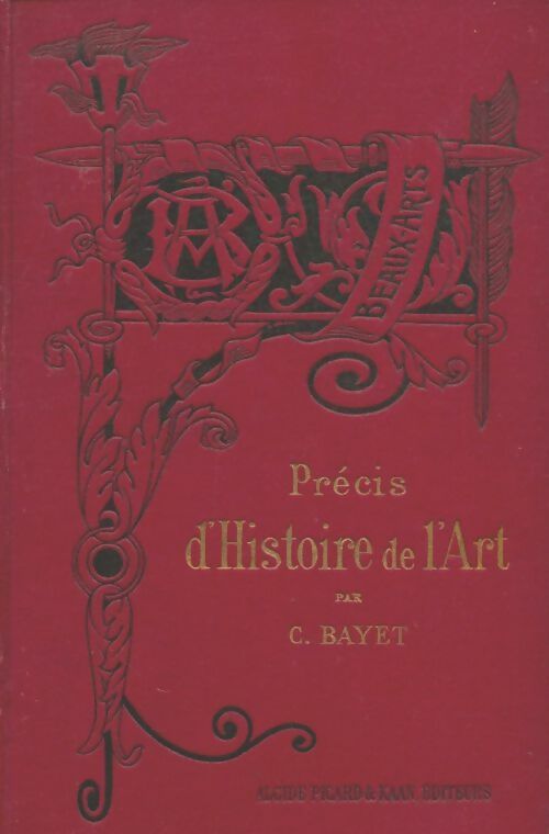 Livrenpoche : Précis d'histoire de l'art - C Bayet - Livre