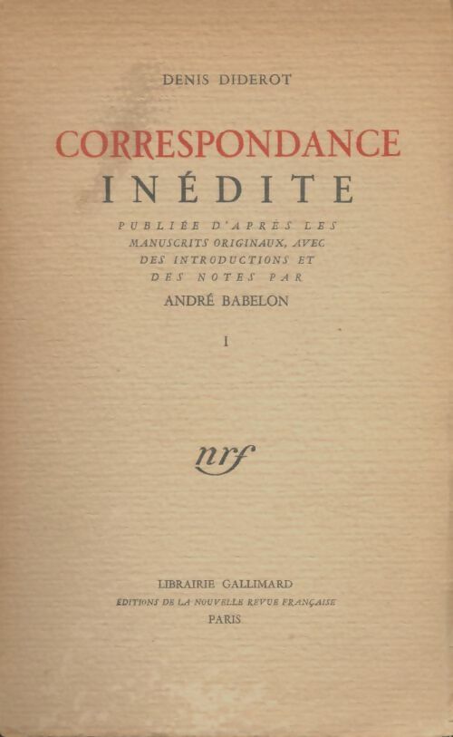 Livrenpoche : Correspondance inédite Tome I - Denis Diderot - Livre